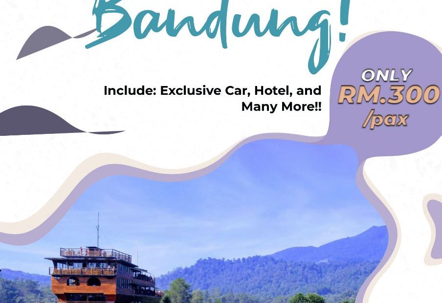 pakej percutian itinerary bandung 4 hari 3 malam