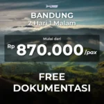 Paket Tour Wisata Bandung dari Jakarta 2D1N-Free-Dokumentasi